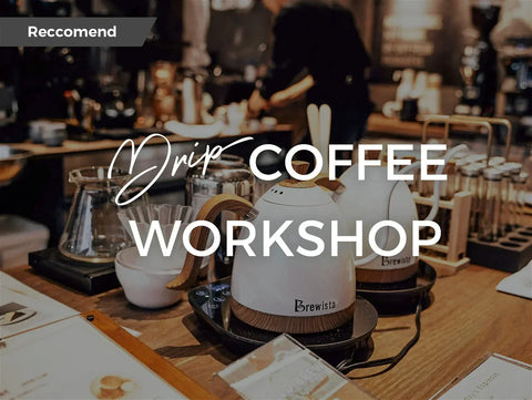 DRIP COFFEE WORKSHOP